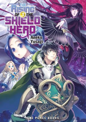 [盾の勇者の成り上がり / The Rising of the Shield Hero Novel 03] • The Rising of the Shield Hero - Volume 03